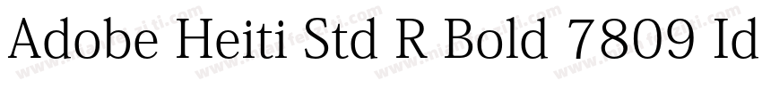 Adobe Heiti Std R Bold 7809 Identi字体转换
